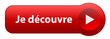 Bouton Web "JE DECOUVRE" (offre découverte nouveau sélection)