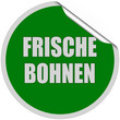 Sticker grün curl oben FRISCHE BOHNEN