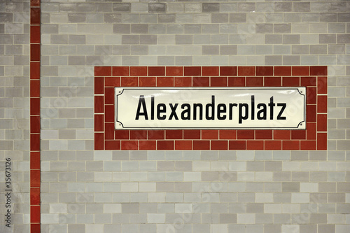 Photo: Alexanderplatz metro station sign in Berlin Alexanderplatz metro station sign in Berlin