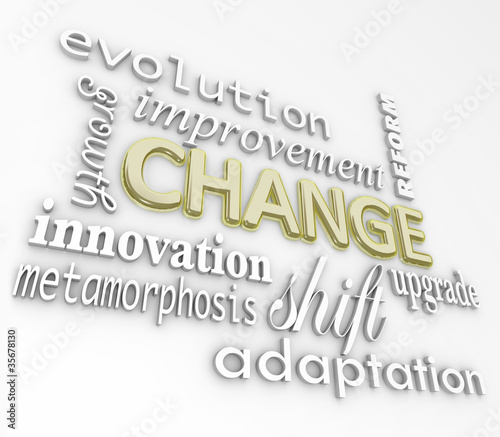 Illustration: Change 3D Words Evolve Improve Grow for Success Change 3D Words Evolve Improve Grow for Success