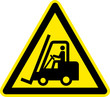 Warnschild Warnzeichen Flurförderzeuge Gabelstapler