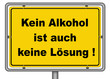 Kein Alkohol...