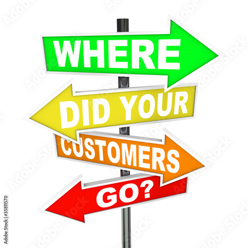 Illustration: Where Did Your Customers Go Signs - Finding Lost Customer Base Where Did Your Customers Go Signs - Finding Lost Customer Base