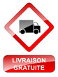Panneau LIVRAISON GRATUITE (bouton à domicile transport express)
