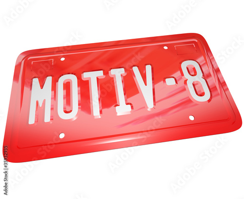 Illustration: Motivate Red License Plate for Encouraging Team to Succeed Motivate Red License Plate for Encouraging Team to Succeed