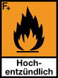 Gefahrstoffzeichen Hochentzündliche Stoffe Schild