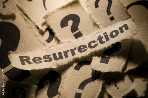 Photo: Resurrection Resurrection