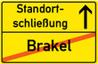 Vektor: Schild STandortschließung Brakel Schild STandortschließung Brakel