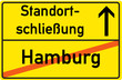 Schild Standortschließung Hamburg