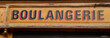 Altes Schild Boulangerie in Frankreich - Annecy Altes Schild Boulangerie in Frankreich - Annecy