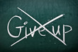 Do not give up
