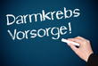 Darmkrebs Vorsorge !
