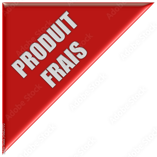 Illustration: Dreieck rot PRODUIT FRAIS Dreieck rot PRODUIT FRAIS