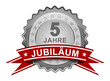 5 Jahre Jubiläum - Plakette