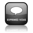 Bouton Web EXPRIMEZ-VOUS (réagir opinions avis commenter voter)