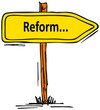Reform....reformieren....