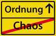 Vektor: Ordnung - Chaos - Ortsausgangsschild Zeichen Ordnung - Chaos - Ortsausgangsschild Zeichen