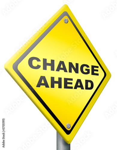 Illustration: change ahead change and improvement better change ahead change and improvement better