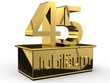 Jubiläum 45 Podest gold