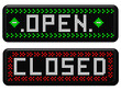 PANNEAUX LEDS OPEN ET CLOSED