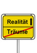 Realität vs Träume