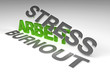 Illustration: Arbeit, Stress, Burnout Arbeit, Stress, Burnout