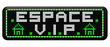 PANNEAU A LEDS ESPACE VIP