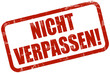 Grunge Stempel rot NICHT VERPASSEN!