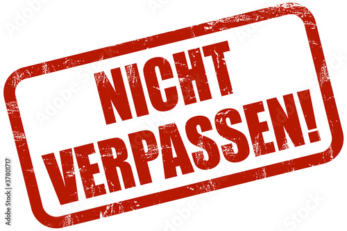 Illustration: Grunge Stempel rot NICHT VERPASSEN! Grunge Stempel rot NICHT VERPASSEN!