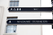 London Street Signpost with Madame Tussaud's and WC London Street Signpost with Madame Tussaud's and WC