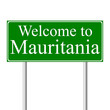 Welcome to Mauritania, concept road sign
