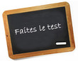 faites le test