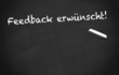Chalkboard Feedback erwünscht black