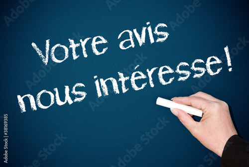 Illustration: Votre avis nous intéresse ! Votre avis nous intéresse !