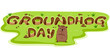 Groundhog Burrow