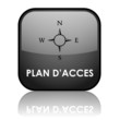 Bouton Web PLAN D’ACCES (directions gps nous trouver itinéraire) Bouton Web PLAN D’ACCES (directions gps nous trouver itinéraire)
