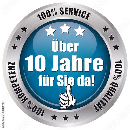 Vector: Über 10 Jahre für Sie da! - Button Über 10 Jahre für Sie da! - Button