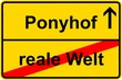120127-Ortsschild_Ponyhof_reale Welt 120127-Ortsschild_Ponyhof_reale Welt