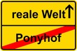 120127-Ortsschild_reale Welt_Ponyhof 120127-Ortsschild_reale Welt_Ponyhof