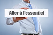 Aller à l'essentiel