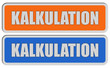 2 Sticker orange blau KALKULATION