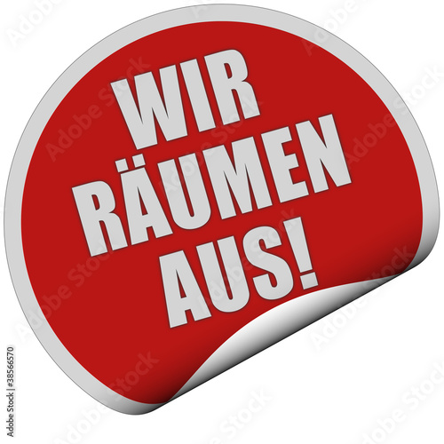Illustration: Sticker rot rund curl unten WIR RÄUMEN AUS Sticker rot rund curl unten WIR RÄUMEN AUS
