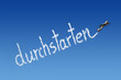 durchstarten