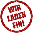 Grunge Stempel rot WIR LADEN EIN!