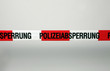 Polizeiabsperrband / Polizeiabsperrung