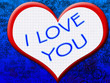 I LOVE YOU
