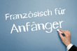 Französisch für Anfänger