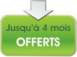 bouton jusqu'à 4 mois offerts