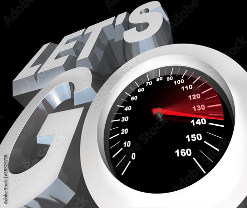 Illustration: Let's Go Speedometer Excited Ready to Begin Start Let's Go Speedometer Excited Ready to Begin Start