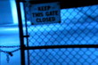 Keep This Gate Closed
